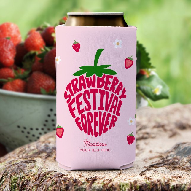 Strawberry Festival für immer Niedlich anpassbar Selters Dosenkühler (Von Creator hochgeladen)