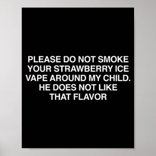 Strawberry Ice Vape nicht in der Nähe von Kindern  Poster