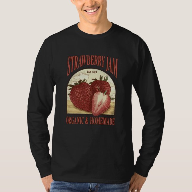 Strawberry Jam Organic and Homemade T-Shirt (Vorderseite)
