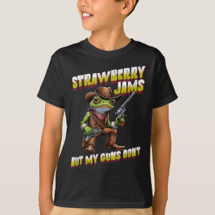 Strawberry Jams, aber meine Waffen Dont Funny Frog T-Shirt