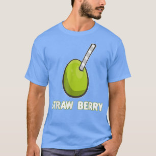 StrawBerry Puns Sommerfrüchte Funny Vegan Food Veg T-Shirt