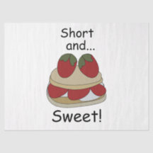 Strawberry Shortcake Short and Sweet Funny Quote