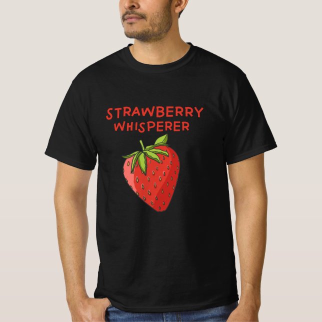 Strawberry Whisperer T-Shirt (Vorderseite)