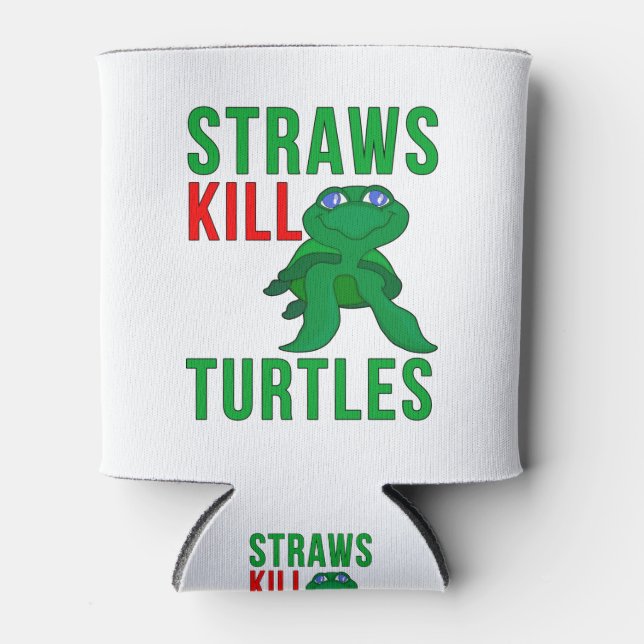 Straws Kill Turtles Dosenkühler (Vorderseite)
