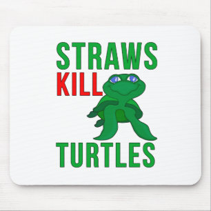 Straws Kill Turtles Mousepad
