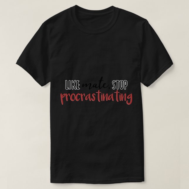 Stray Kids Like Mate, Stop Procrastinating (3RACHA T-Shirt (Design vorne)