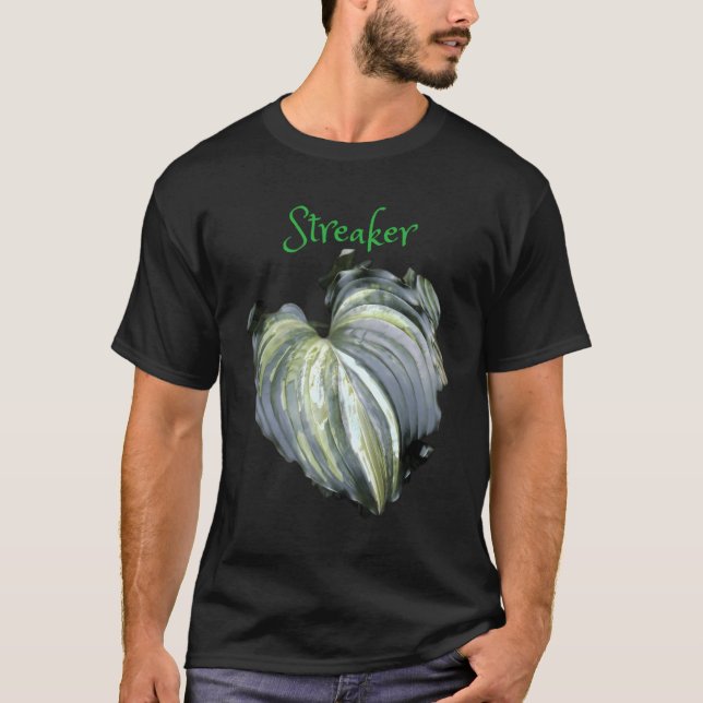 Streaker Streaked Hosta T-Shirt (Vorderseite)