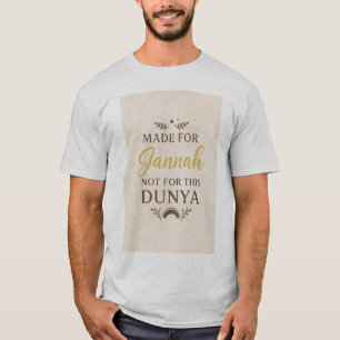 Streben nach Jannah - Islamischer Motivierend T - T-Shirt