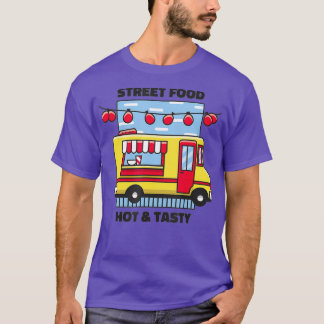 Street Food Hot und lecker Foodruck T-Shirt