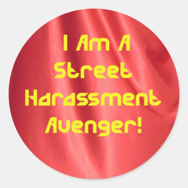 Street-Harassing-Avenger-Aufkleber Runder Aufkleber (Vorderseite)
