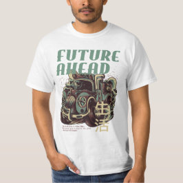 Street King's Future Ahead Classic T - Shirt