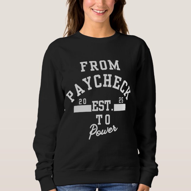Street Smart Investor™ Von Paycheck bis Power Sweatshirt (Vorderseite)