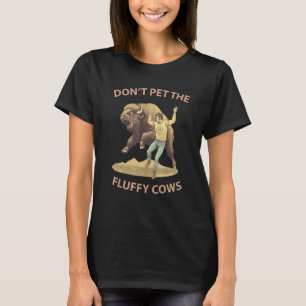 Streiche nicht die flauschigen Kühe im Vintage-Sti T-Shirt