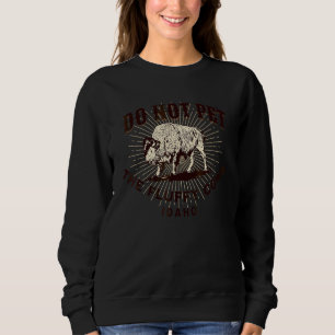 Streicheln Sie die flauschigen Kühe nicht Idaho Bü Sweatshirt