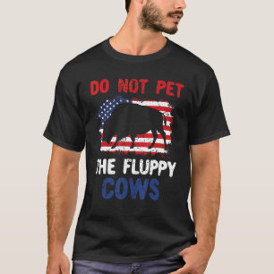 Streicheln Sie nicht die flauschigen Kühe US-Flagg T-Shirt