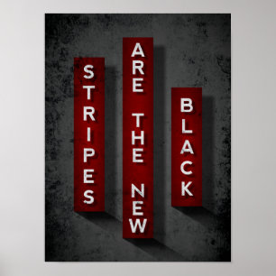 Streifen sind die neuen schwarzen Funny Typografy Poster