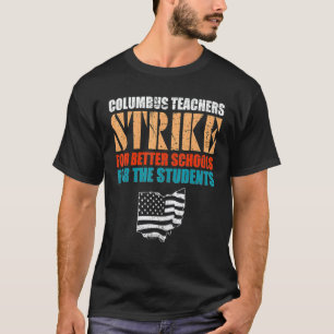 Streik der Lehrer an Schulen in Columbus Ohio OH L T-Shirt