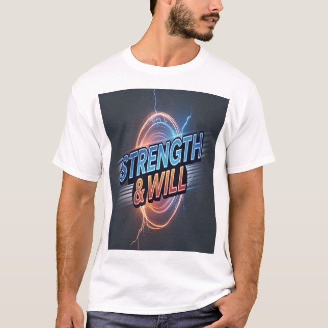 Strenght & Will T-Shirt (Vorderseite)
