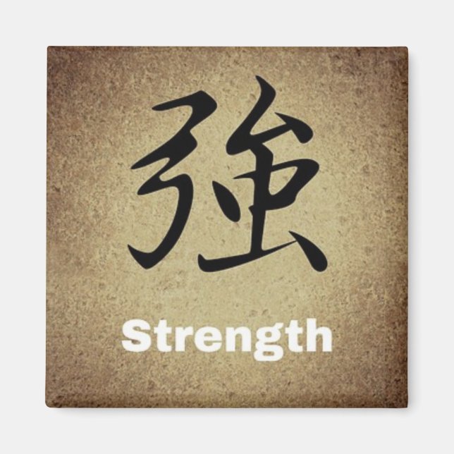 STRENGTH Chinese Symbol Round or Square Character Magnet (Vorne)