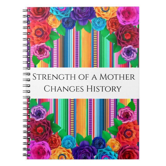 "Strength of a Mother Changes History" - Journal Notizblock (Vorderseite)