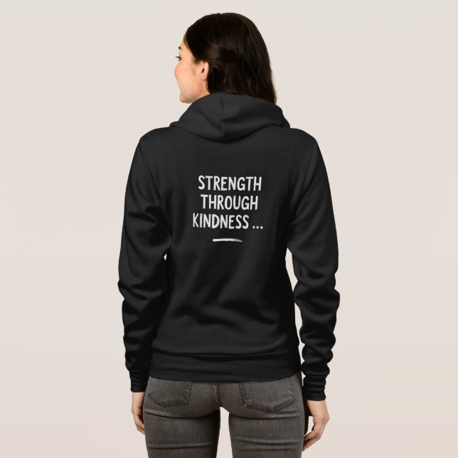 Strength Through Kindness Hoodie (Schwarz voll)