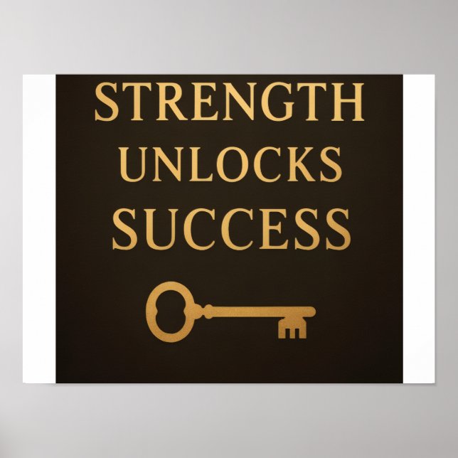 Strength Unlocks Success – Motivational Poster (Vorne)