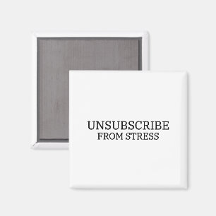 Stress abbestellen - minimalistischer Bürokühlschr Magnet
