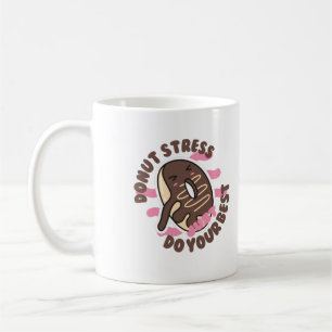 Stress ablegen, nur deinen besten T - Shirt machen Kaffeetasse