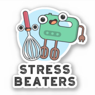 Stress Beaters Funny Baking Whisk Pub Aufkleber