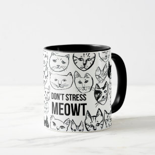 Stress dich nicht, bis ich meine Kaffee-Funny Cat  Tasse