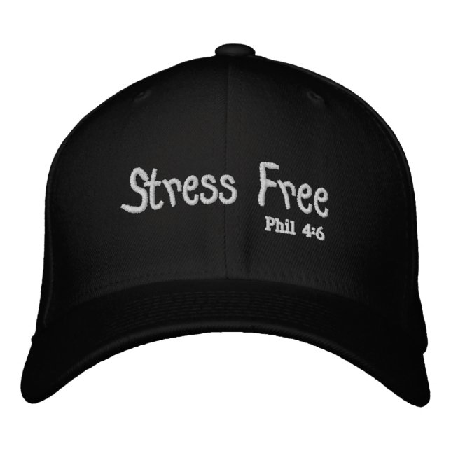 Stress Free Phil 4:6 Anpassen Bestickte Baseballkappe (Vorderseite)