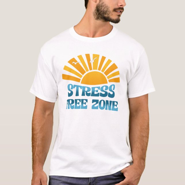 Stress Free Zone T-Shirt (Vorderseite)