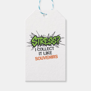 Stress? Ich sammle es wie Souvenirs - Graffiti Des Geschenkanhänger