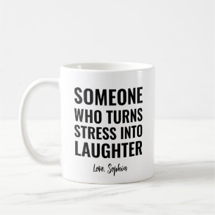 Stress in Gelächter Geschenkidee für Kollegen Kaffeetasse