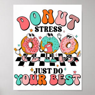 Stress macht einfach Ihre besten Retro-Testtagsleh Poster