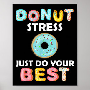 Stress macht nur Ihre besten Testtagslehrer Gesche Poster