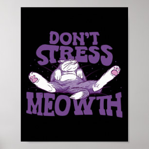 Stress Meowith National Stress Awareness Mont Poster
