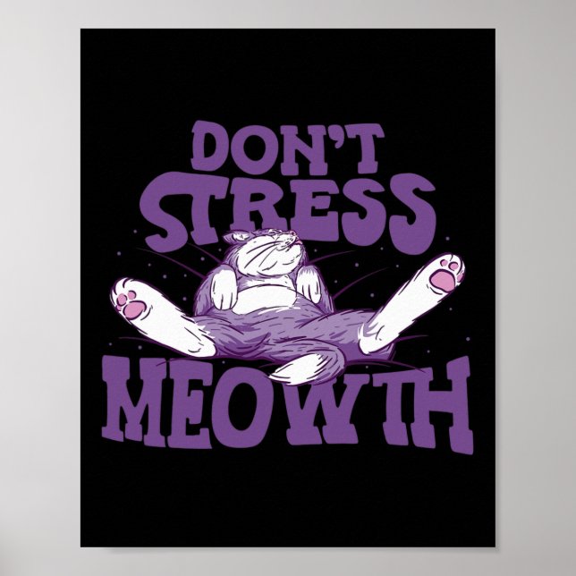 Stress Meowith National Stress Awareness Mont Poster (Vorne)