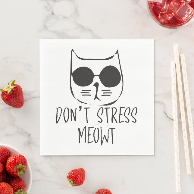 Stress Meowt darf nicht Serviette (Von Creator hochgeladen)