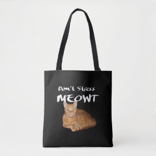 Stress Meowt nicht - Orange Cat Stress Me out