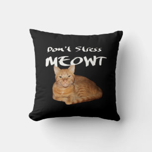 Stress Meowt nicht - Orange Cat Stress Me out Kissen