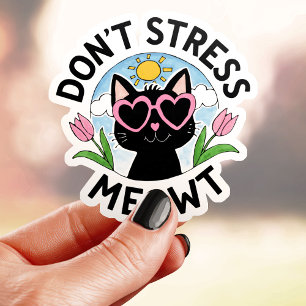 Stress mich nicht, Mieze Aufkleber