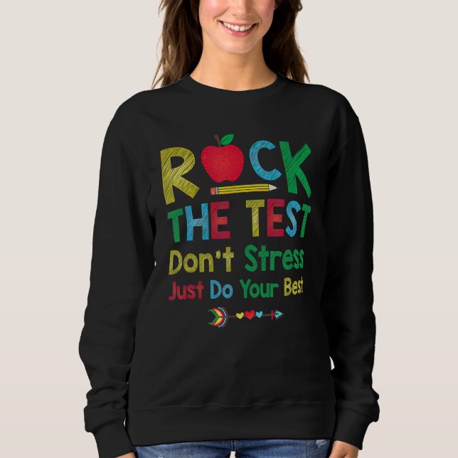 Stress nicht nur den besten Lehrer. Sweatshirt (Vorderseite)