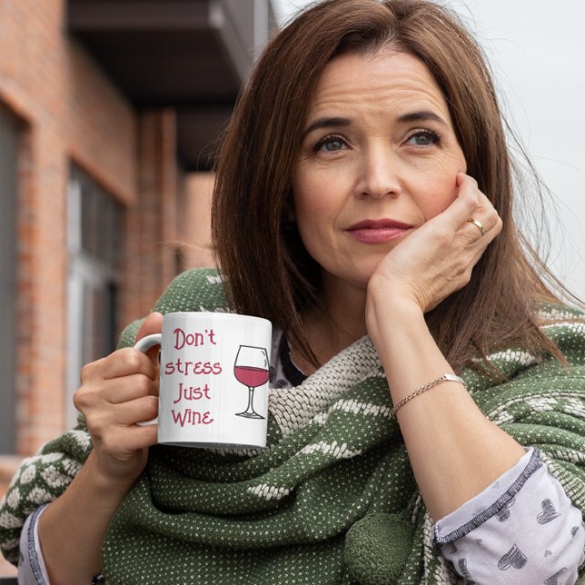 Stress nicht, nur Wein Kaffeetasse (Von Creator hochgeladen)