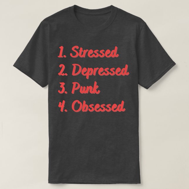 Stressartiger Punk besessen T-Shirt (Design vorne)