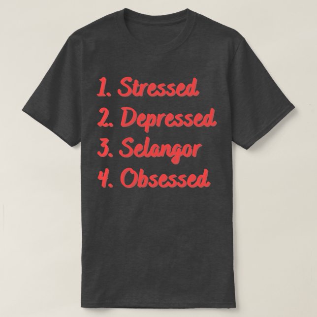 Stressartiger Selangor T-Shirt (Design vorne)