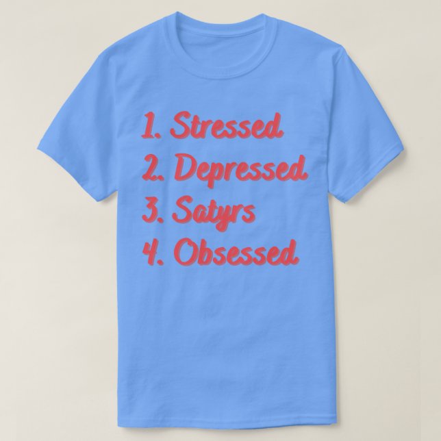 Stressgebeutelte Satyrer T-Shirt (Design vorne)