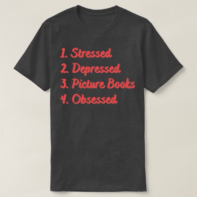 Stressgedämpfte Bildbücher T-Shirt (Design vorne)