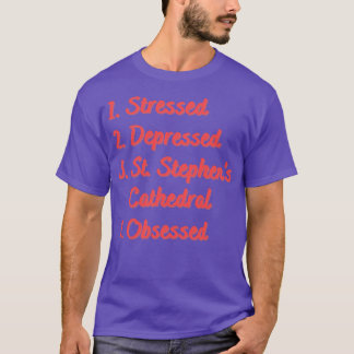 Stressgedämpfte St. Stephans Kathedrale T-Shirt