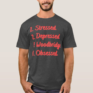 Stressgedämpftes Woodbridge besessen T-Shirt